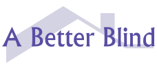 A Better Blind