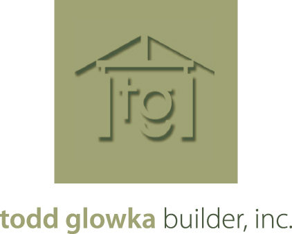 Todd Glowka Builder, Inc.