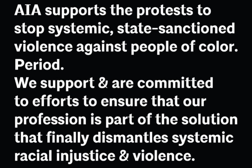 The American Institute of Architects issued the above statement on Instagram, which links to the full statement below.