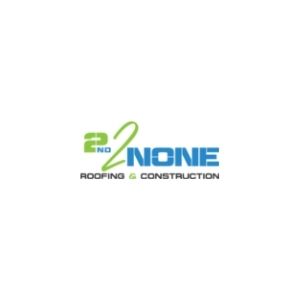 2nd2None Roofing and Construction
