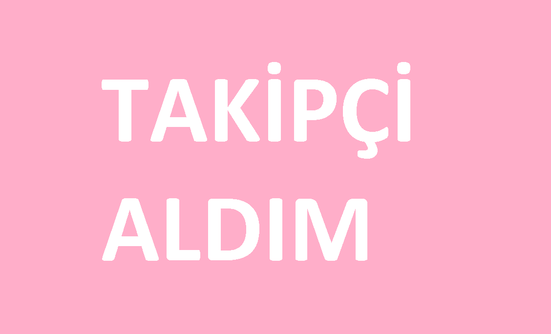 Takipci Aldim