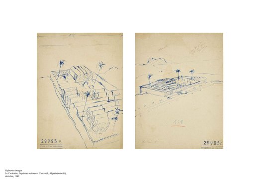 Le Corbusier, Peyrissac residence, Cherchell, Algeria
Sketches, 1942

