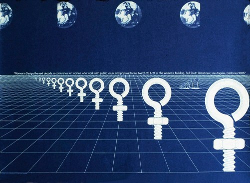 Feminist graphic designer Sheila Levrant de Bretteville's poster for the Women in Design: The Next Decade conference (1975) in Los Angeles.