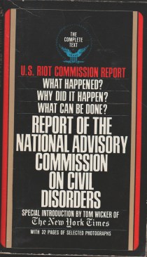 The Kerner Report, a landmark study about the race riots