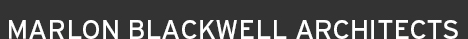 Marlon Blackwell Architects