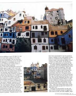 The Hundertwasser haus in Vienna, by Austrian painter Friedensreich Hundertwasser, was described by Andera Oppenheimer Deane, former editor in charge for the "World" edition of "Architecture Magazine," as "a commingling of Chagall, Gaudi, and Erich Mendelsohn in Venturi duck feathers," in 1986.