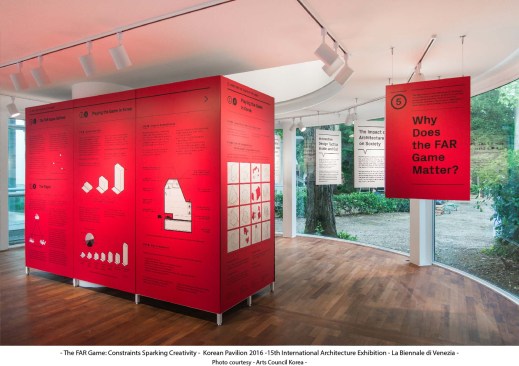 - The FAR Game: Constraints Sparking Creativity -  Korean Pavilion
 15th International Architecture Exhibition - La Biennale di Venezia