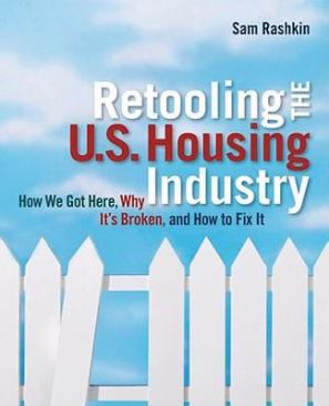 Rashkin has written hundreds of technical papers 

and articles and last year published "Retooling the U. S. Housing Industry."